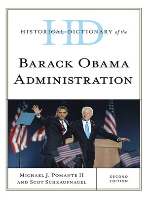 cover image of Historical Dictionary of the Barack Obama Administration